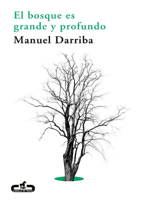 cover image of El bosque es grande y profundo